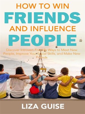 cover image of How to Win Friends and Influence People